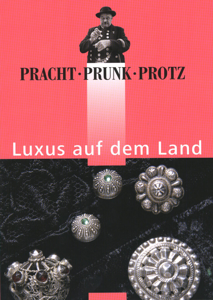 Pracht, Prunk, Protz